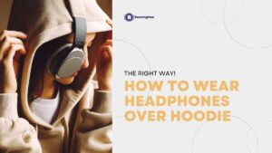 Headphones Over Hoodie