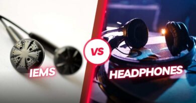 IEMs Vs. Headphones