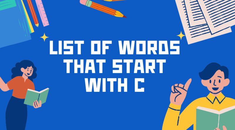 Things And Words That Start With C